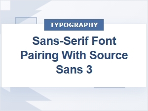 Modern Companions for Source Sans 3