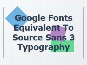 Open Sans Alternatives Resembling Source Sans 3